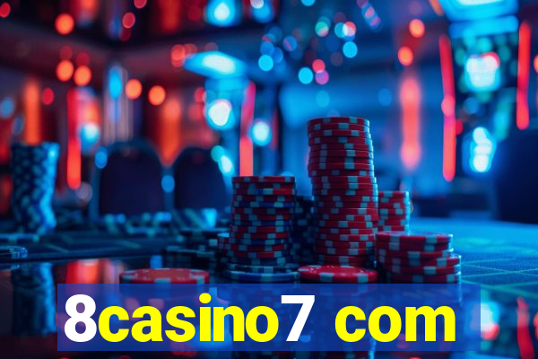 8casino7 com